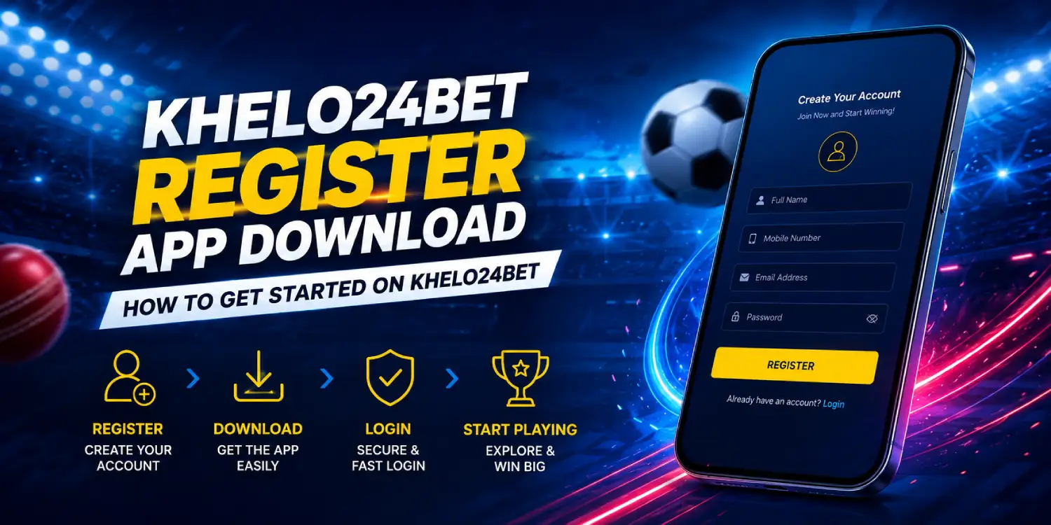 Khelo24bet Register App Download