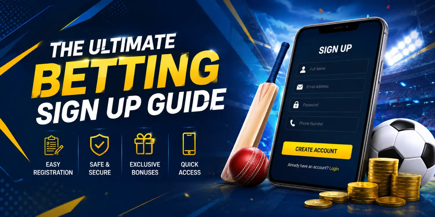 Betting Sign Up Guide